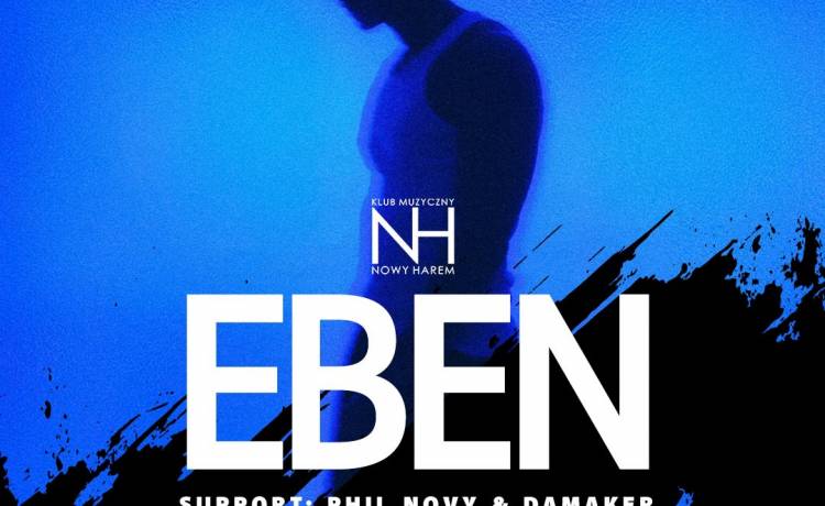 EBEN wystąpi w klubie Nowy Harem Gdynia! 