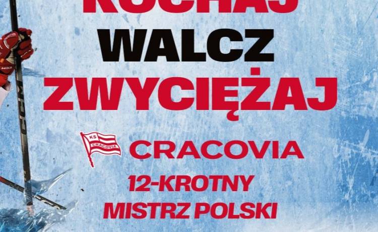 Szukasz emocji na MAXXa?  Zobacz mecz hokeja COMARCH CRACOVIA vs. KH Energa Toruń!