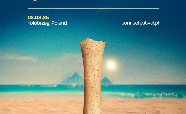 Sunrise Festival 2025. Nowe gwiazdy w line-upie!