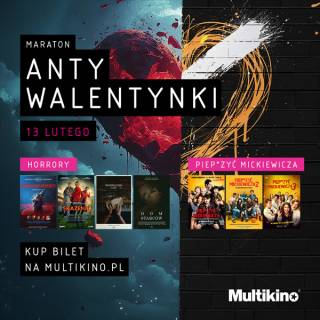 Zbuntowane Walentynki? Tylko 13 lutego Maraton Antywalentynkowy w Multikinie