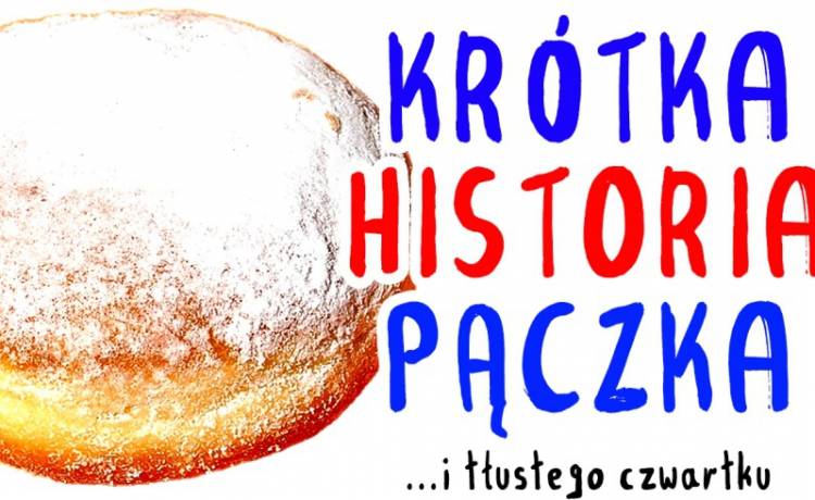 Tłusty czwartek 2019: Krótka historia pączka... i tłustego czwartku! [WIDEO]