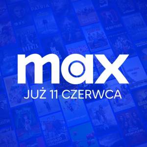 Max wkracza do Polski, znika HBO Max. Czego mogą spodziewać się użytkownicy?