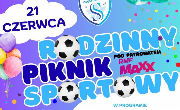 Skra Częstochowa zaprasza na Festyn Rodzinny!