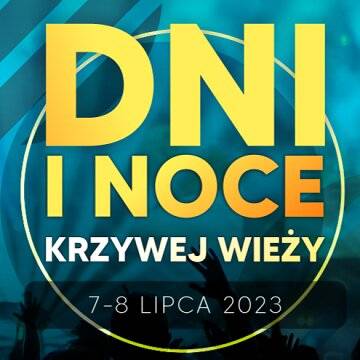 Dni i Noce Krzywej Wieży 2023. Wśród gości, KULT, Nocny Kochanek, Żabson i Sarius