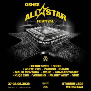 OSHEE ALL STAR FESTIVAL. Stadion Legii Warszawa gospodarzem największego rapowego weekendu tego lata