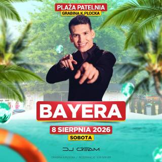 Bayera na Plaży Patelnia! 8.08 - Sobota