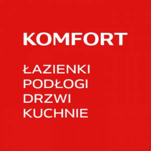 Komfort - łazienki, podłogi, drzwi, kuchnie 