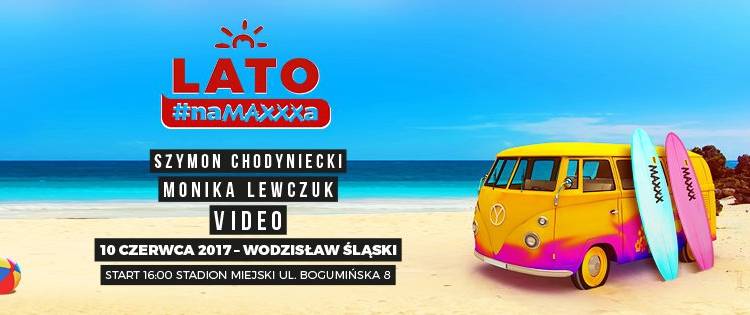 Lato #naMAXXXa w Wodzisławiu Śląskim. Co, gdzie, kiedy?