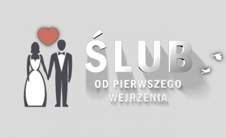 Gdzie oglądać „Ślub od pierwszego wejrzenia”?, fot. materiały prasowe