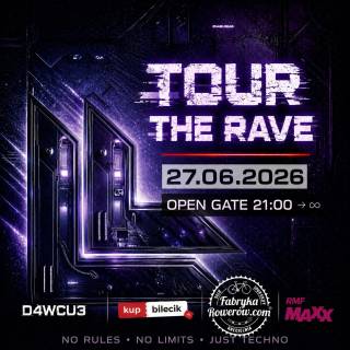 Tour The Rave