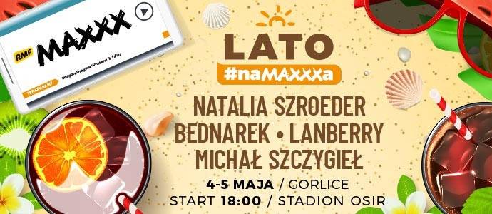 Lato #naMAXXXa startuje już po raz trzeci! Zaczynamy 4 maja w Gorlicach
