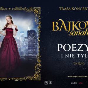 BAJKOWA sanah: bilety na „Poezyje i nie tylko” już w sprzedaży!